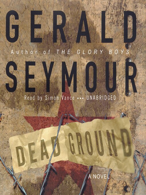 Title details for Dead Ground by Gerald Seymour - Wait list